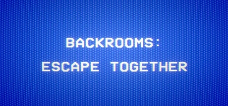 Backrooms: Escape Together